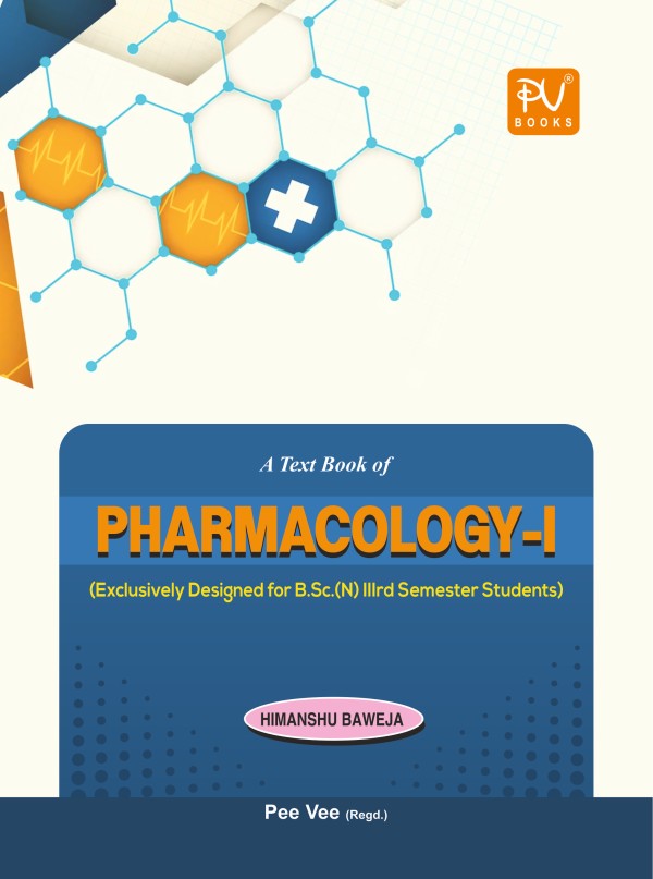 TEXT BOOK OF PHARMACOLOGY-I FOR B.SC (N) – IIIrd SEMESTER - Retail Maharaj