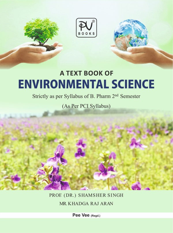 TEXT BOOK OF ENVIRONMENTAL SCIENCE FOR B. PHARMACY SECOND SEMESTER - Retail Maharaj