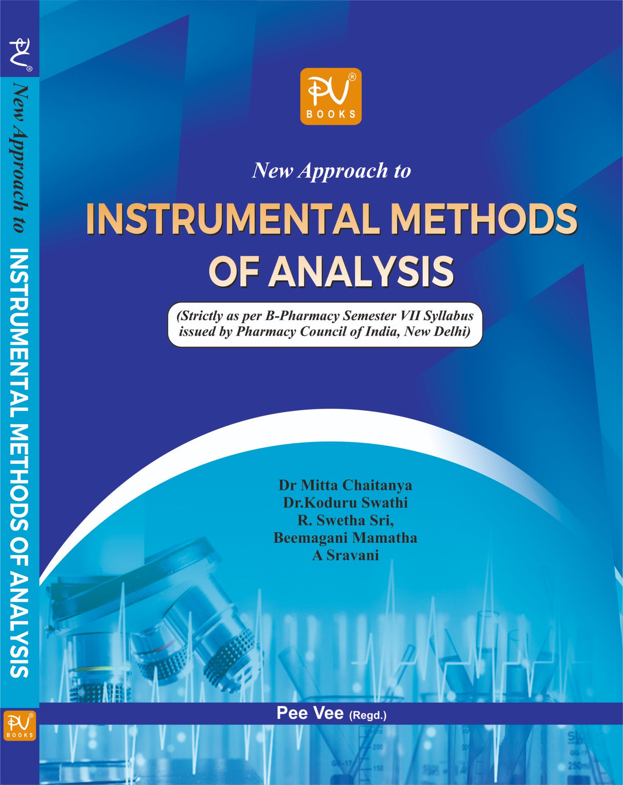 NEW APPROACH TO INSTRUMENTAL METHODS OF ANALYSIS FOR B PHARMACY 7TH SEMESTER STUDENTS AS PER PCI SYLLABUS - Retail Maharaj