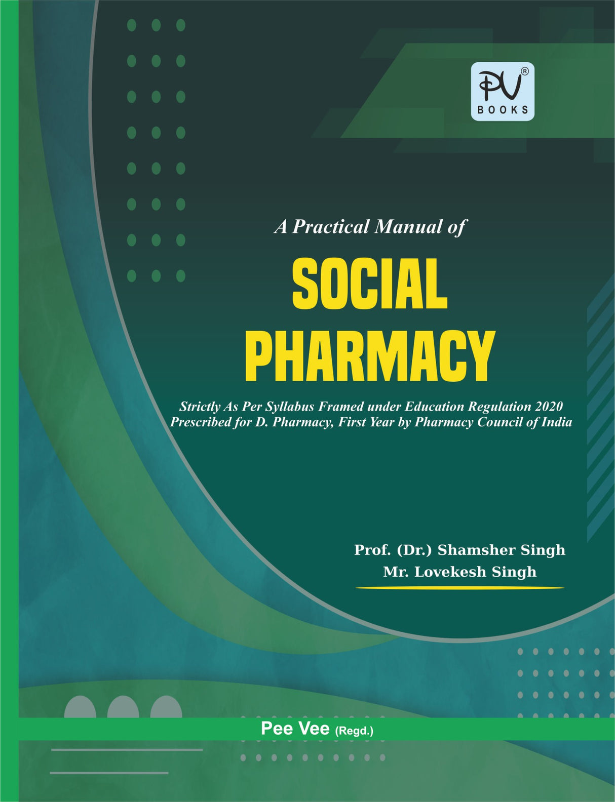 A PRACTICAL MANUAL OF SOCIAL PHARMACY - Retail Maharaj