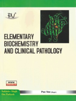 ELEMENTARY BIOCHEMISTRY AND CLINICAL PATHOLOGY - Retail Maharaj