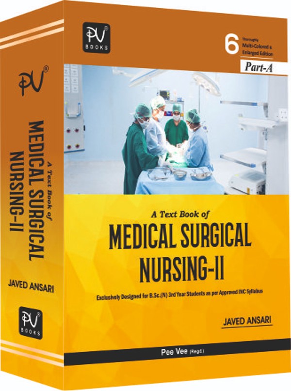 MEDICAL SURGICAL NURSING-II (B.SC) (N) – 3RD YEAR (PART A & B) - Retail Maharaj