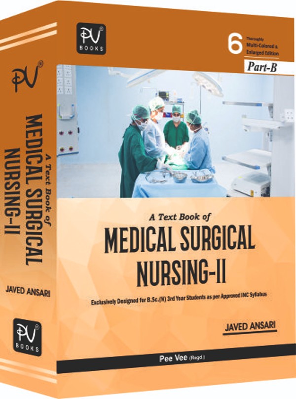 MEDICAL SURGICAL NURSING-II (B.SC) (N) – 3RD YEAR (PART A & B) - Retail Maharaj