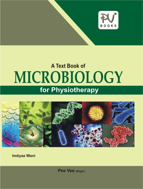 A TEXTBOOK OF MICROBIOLOGY FOR PHYSIOTHERAPY - Retail Maharaj