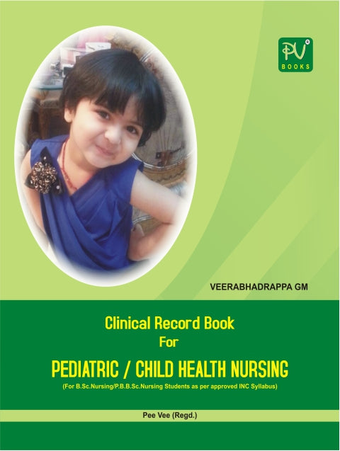 CLINICAL RECORD BOOK FOR PEDIATRIC / CHILD HEALTH NURSING - Retail Maharaj