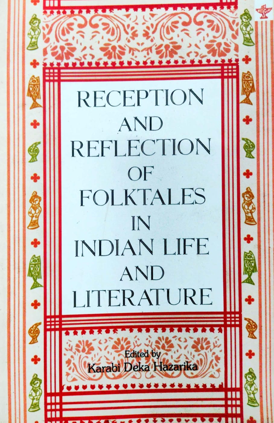 Reception and Reflection of Folktales in Indian Life and Literature (English Version)