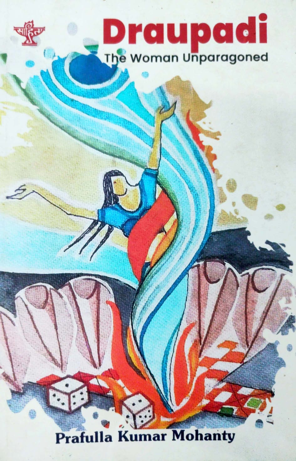 Draupadi: The Woman Unparagoned (English Version)