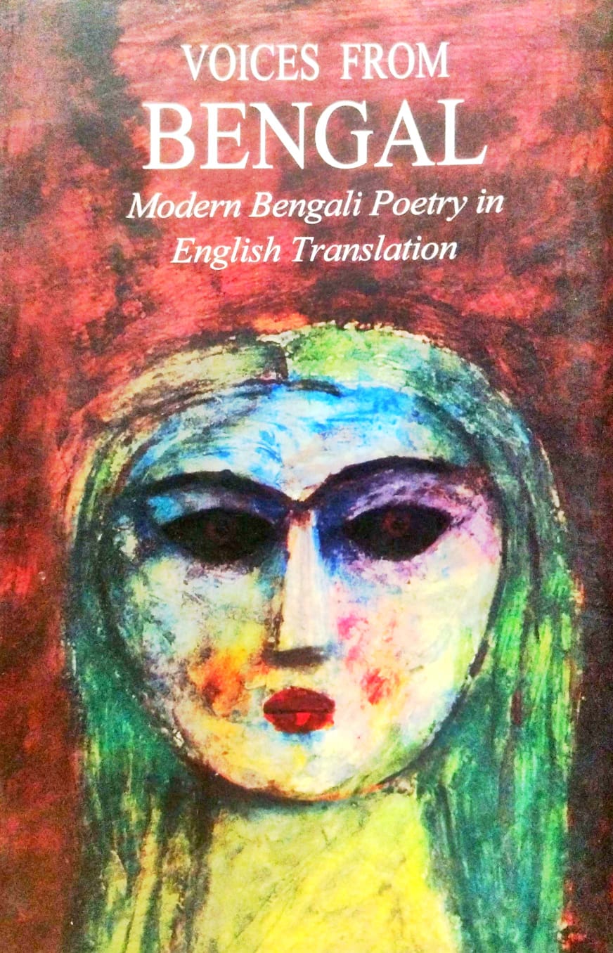 Voices from Bengal: Modern Bengali Poetry in English Translation (English Version)