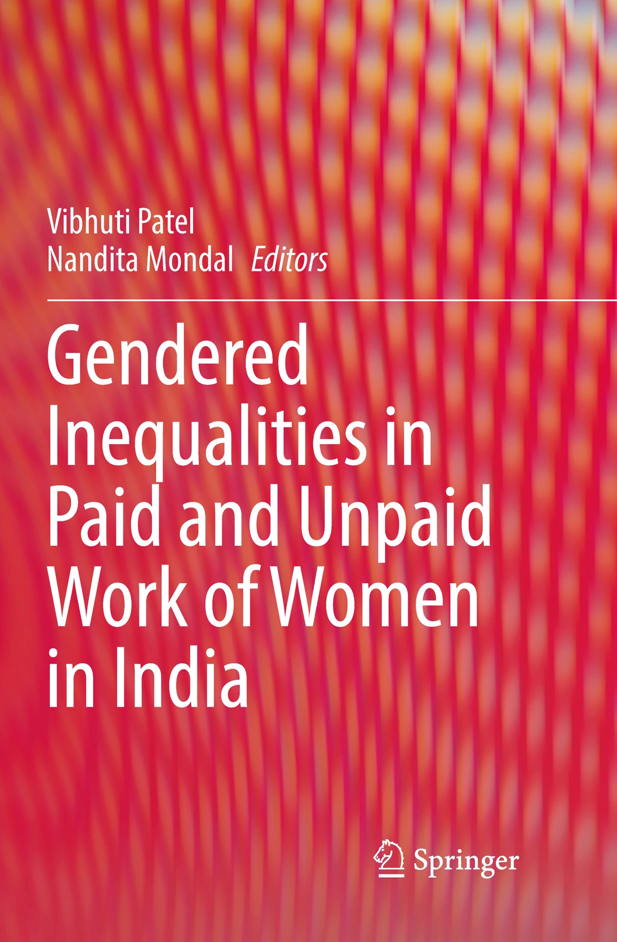 GENDERED INEQUALITIES IN PAID AND UNPAID WORK OF WOMEN IN INDIA - Retail Maharaj