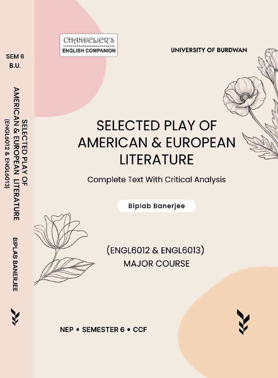 Selected Play of American & European Literature – Complete Text with Critical Analysis (ENGL6012 & ENGL6013) SEM-6, BU (English Version) - Retail Maharaj