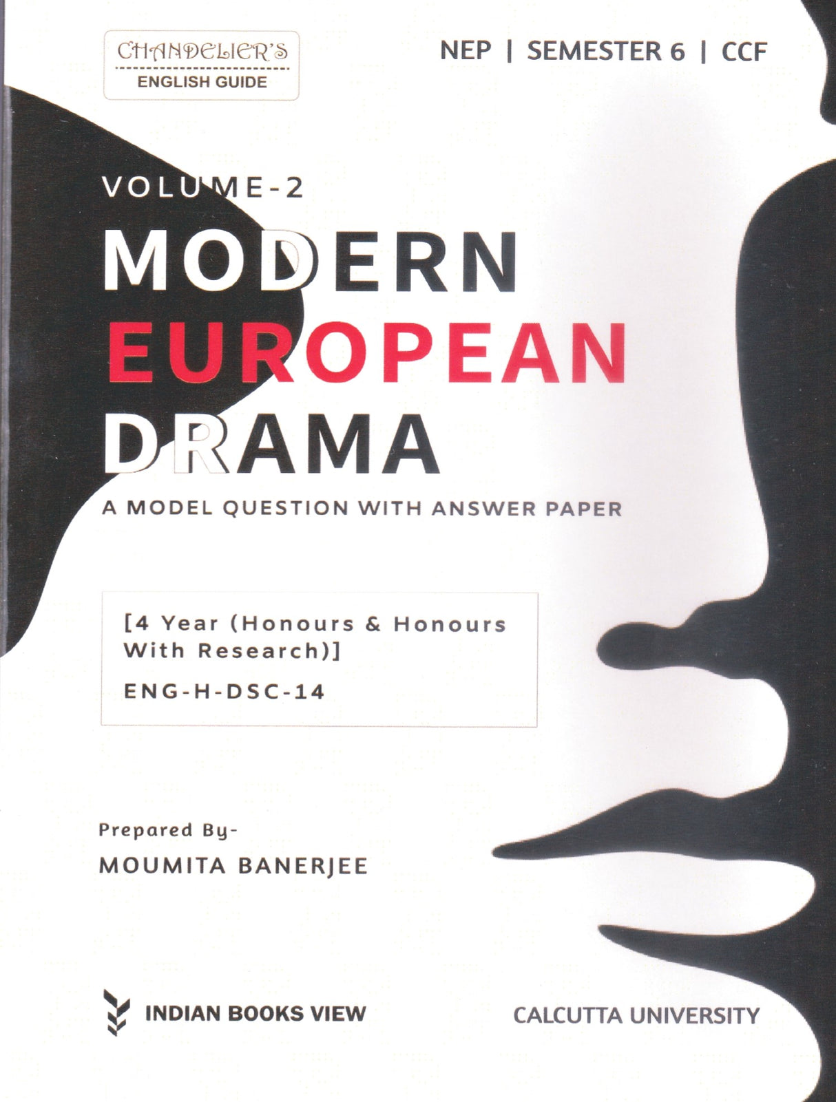 Modern European Drama (Vol-2) A Model Quest. and Ans. Paper (ENG-H-DSC-14) Sem-6, CU (English Version) - Retail Maharaj