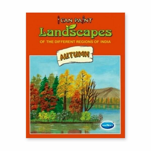 Navneet I Can Paint – Landscapes: Autumn Edition for Beginners - Retail Maharaj