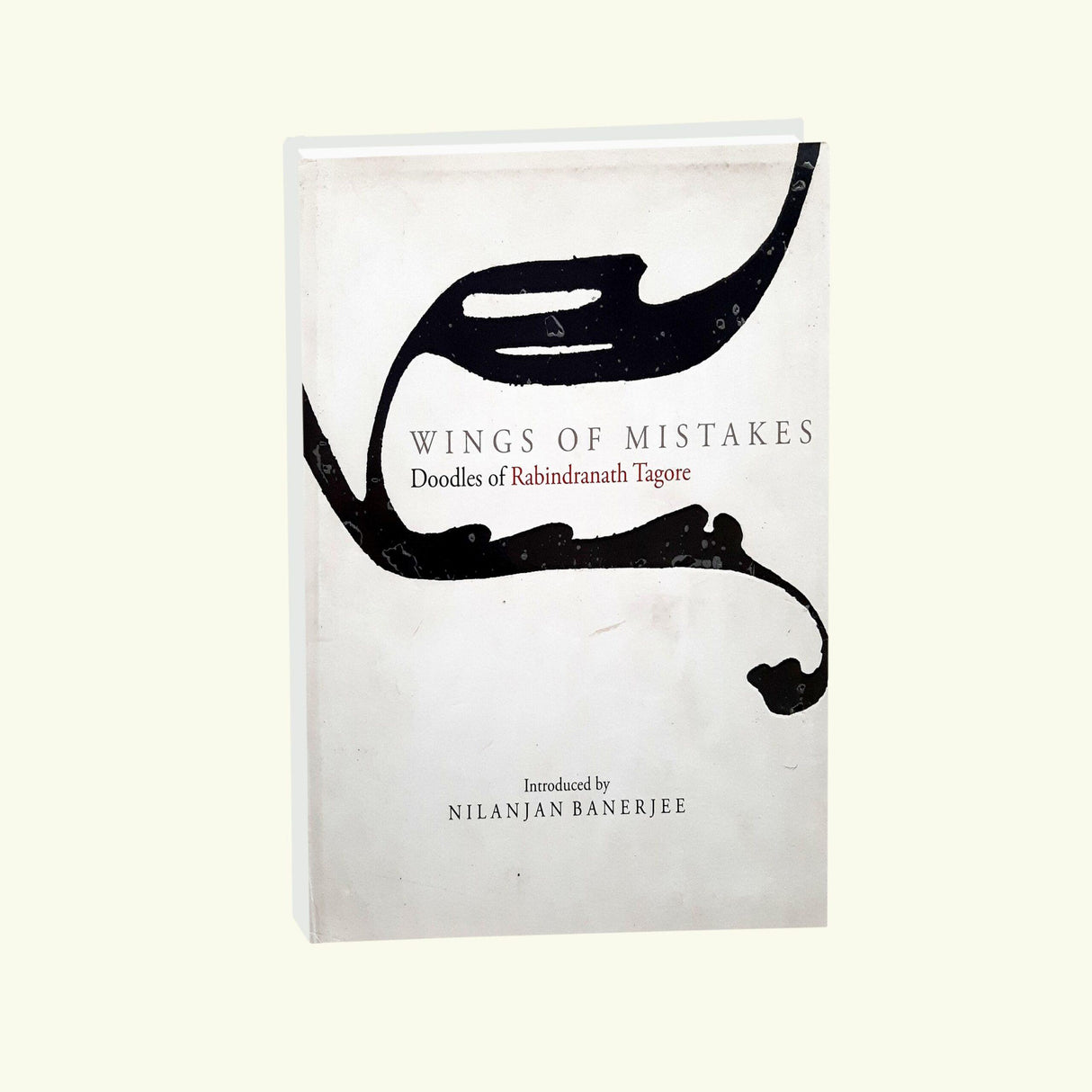 Wings of Mistakes: Doodles of Rabindranath Tagore (English Version) - Retail Maharaj