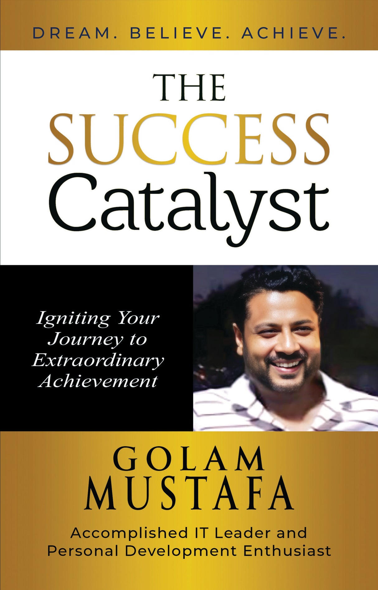 The Success Catalyst