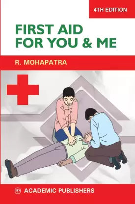 FIRST AID FOR YOU & ME (Paperback, RABINDRA MOHAPATRA) - Retail Maharaj