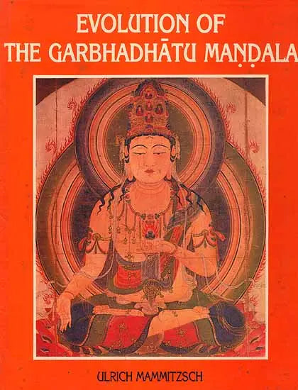 Evolution of The Garbhadhatu Mandala - Retail Maharaj