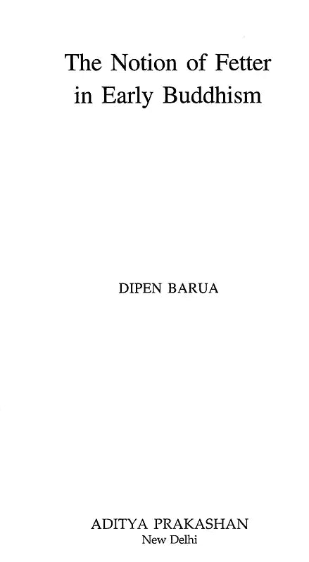 The Notion of Fetter in Early Buddhism - Retail Maharaj