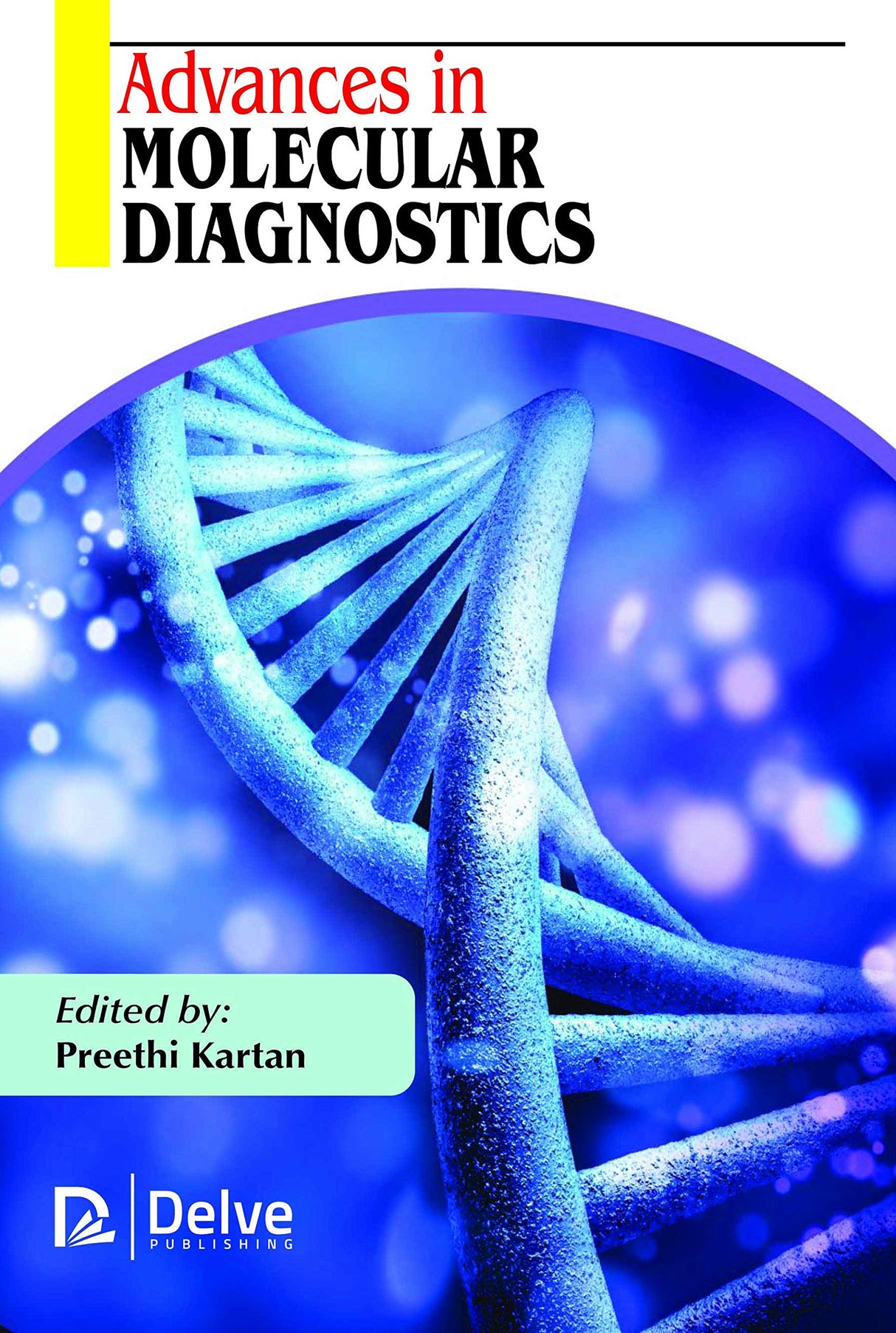 Advances in Molecular Diagnostics - Retail Maharaj
