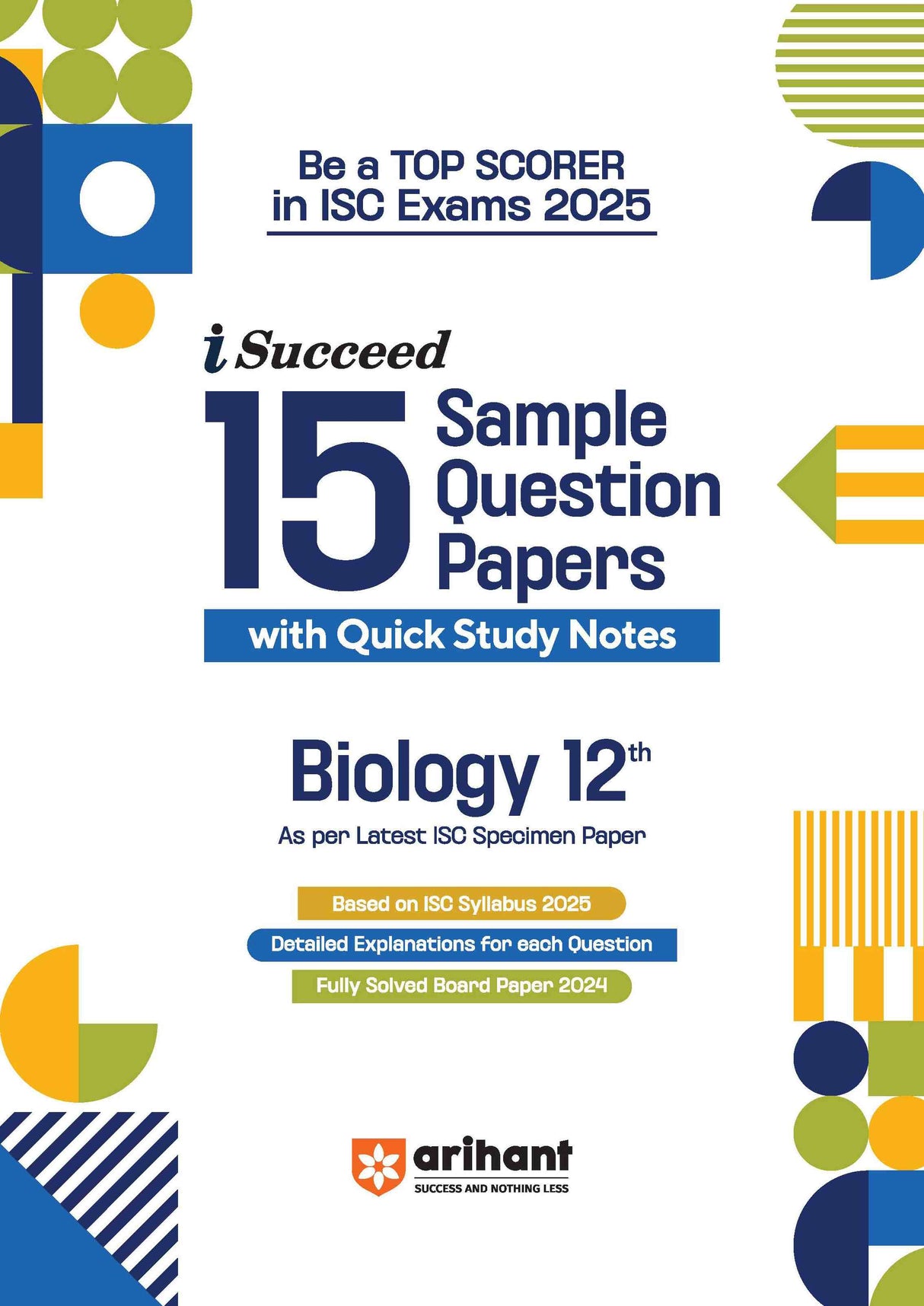 i-Succeed ISC Biology Class 12th | 15 Sample Question Papers | For ISC Exams 2025 - Retail Maharaj
