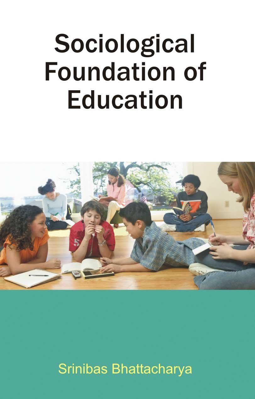 Sociological Foundation Of Education - Retail Maharaj