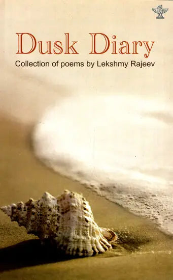 Dusk Diary- Collection of Poems by Lekshmy Rajeev - Retail Maharaj