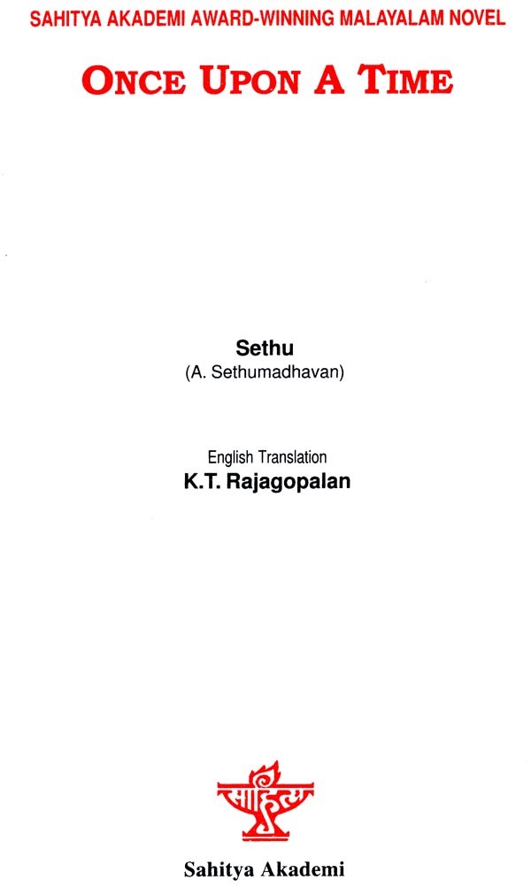 Sethu's Once Upon a Time- Sahitya Akademi Award-Winning Malayalam Novel - Retail Maharaj