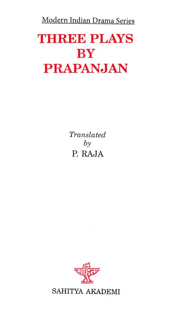Three Plays By Prapanjan (Modern Indian Drama Series) - Retail Maharaj