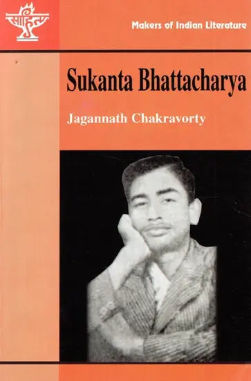 Sukanta Bhattacharya- Makers of Indian Literature (An Old and Rare Book) - Retail Maharaj