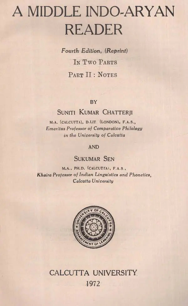 A Middle Indo-Aryan Reader in Volume 2: Notes (An Old and Rare Book)