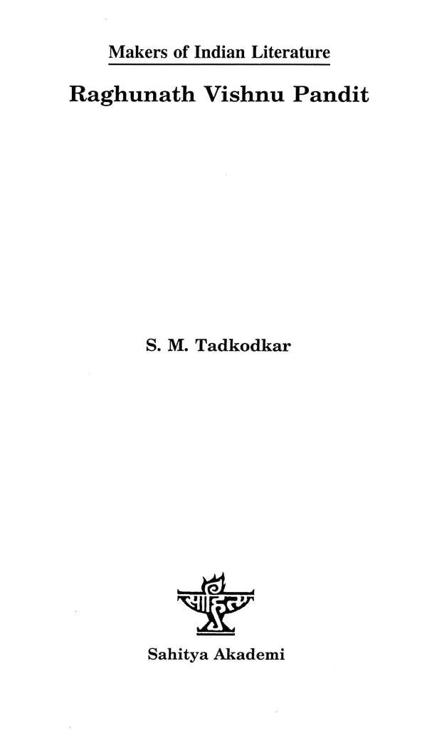 Raghunath Vishnu Pandit: Makers of Indian Literature - Retail Maharaj