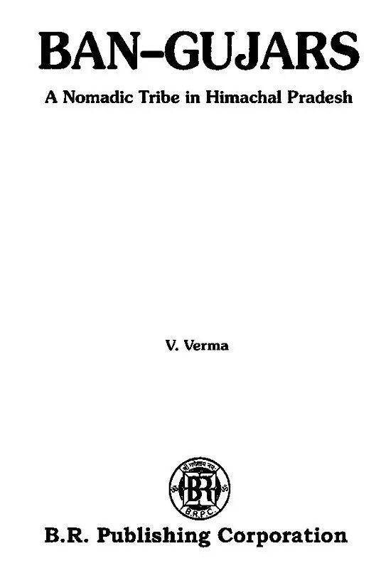 Ban-Gujars- A Nomadic Tribe in Himachal Pradesh (An Old and Rare Book) - Retail Maharaj