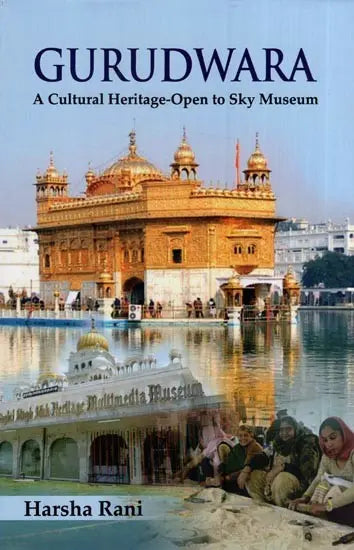 Gurudwara - A Cultural Heritage-Open to Sky Museum - Retail Maharaj