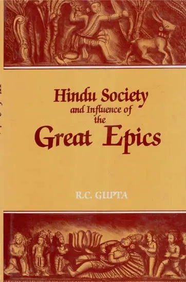 Hindu Society and Influence of the Great Epics (An Old and Rare Book) - Retail Maharaj