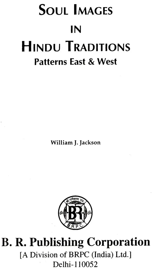 Soul Images in Hindu Traditions - Patters East & West - Retail Maharaj