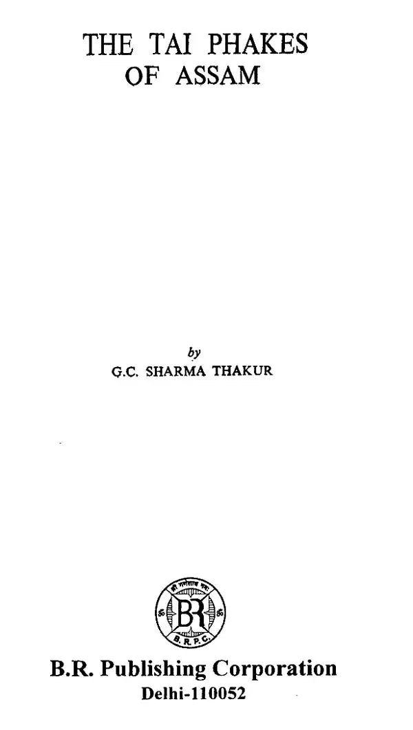 The Tai Phakes of Assam - Retail Maharaj