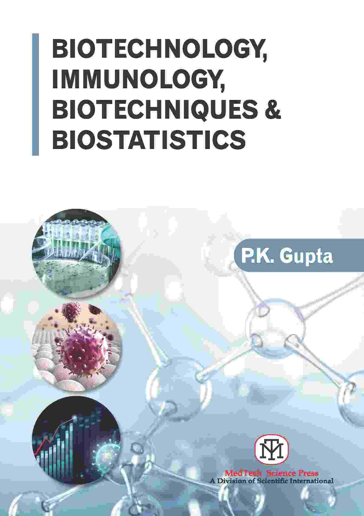 BIOTECHNOLOGY, IMMUNOLOGY, BIOTECHNIQUES & BIOSTATISTICS - Retail Maharaj