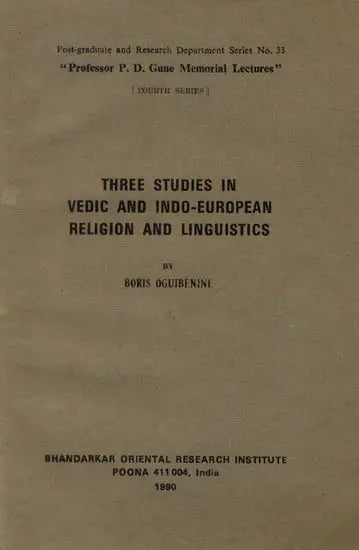 Three Studies in Vedic and Indo-European Religion and Linguistics (A Rare Book) - Retail Maharaj