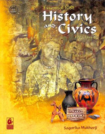 Essential ICSE History And Civics Class 6 - Retail Maharaj
