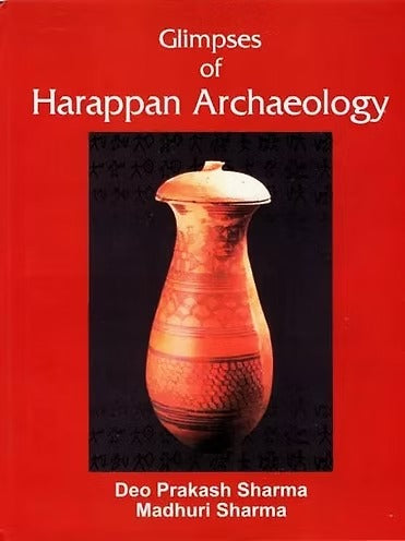 Glimpses of Harappan Archaology - Retail Maharaj