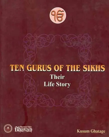 Ten Gurus of the Sikhs (Their Life Story) - Retail Maharaj
