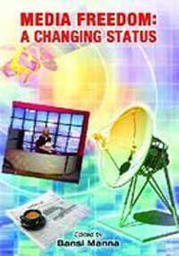 Media Freedom: A Changing Status - Retail Maharaj