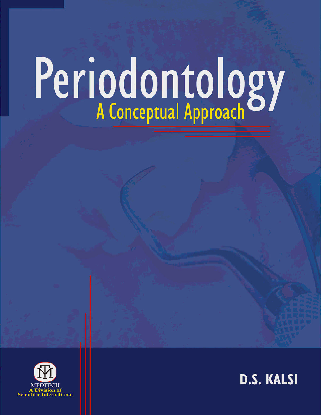 PERIODONTOLOGY: A CONCEPTUAL APPROACH - Retail Maharaj