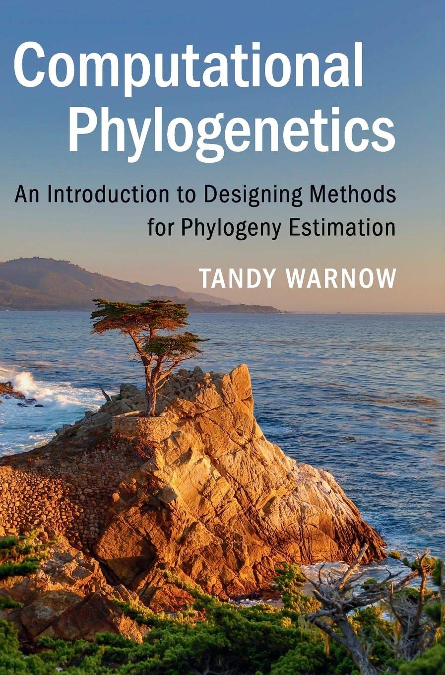 Computational Phylogenetics: An Introduction to Designing Methods for Phylogeny Estimation - Retail Maharaj