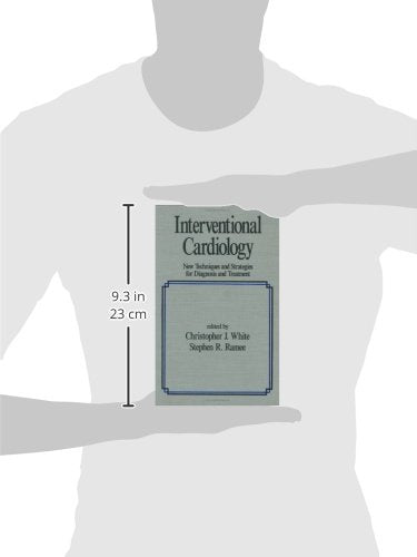 Interventional Cardiology: New Techniques & Strategies for Diagnosis & Treatment: 25 (Fundamental and Clinical Cardiology) - Retail Maharaj