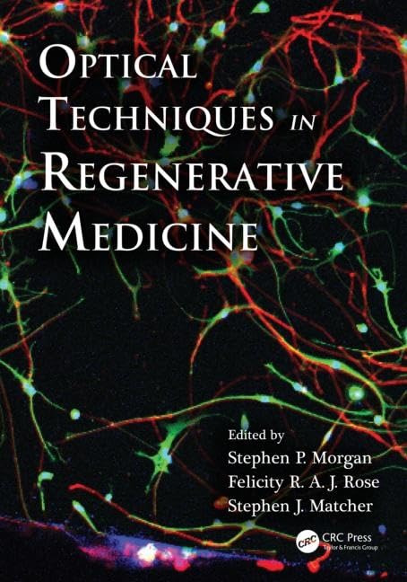 Optical Techniques in Regenerative Medicine - Retail Maharaj