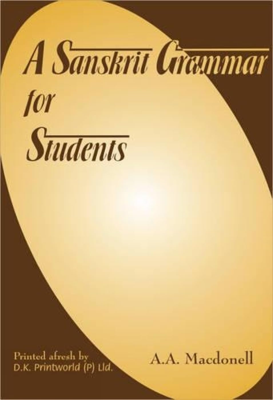 A Sanskrit Grammar for Students - Retail Maharaj