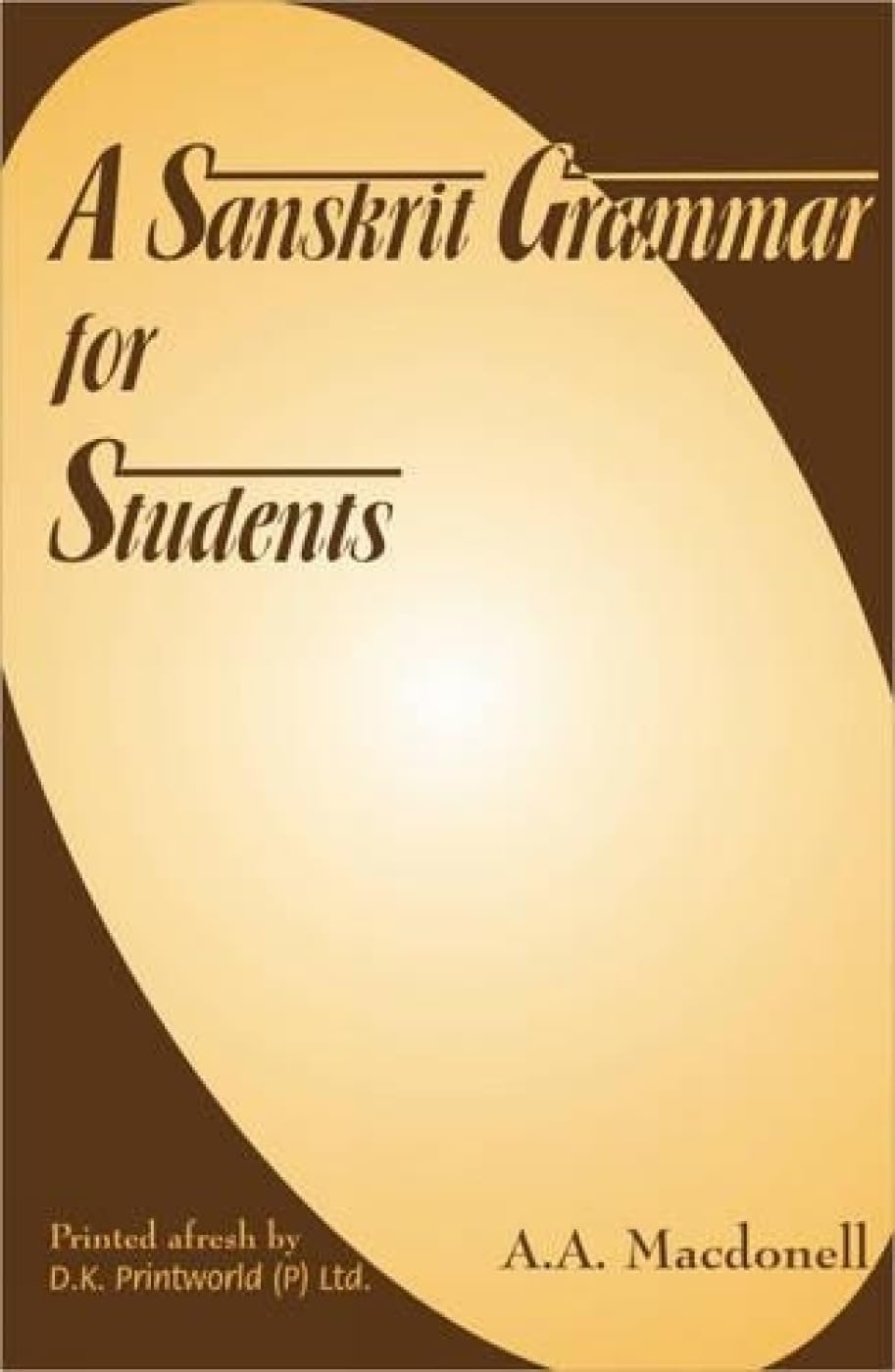 A Sanskrit Grammar for Students - Retail Maharaj