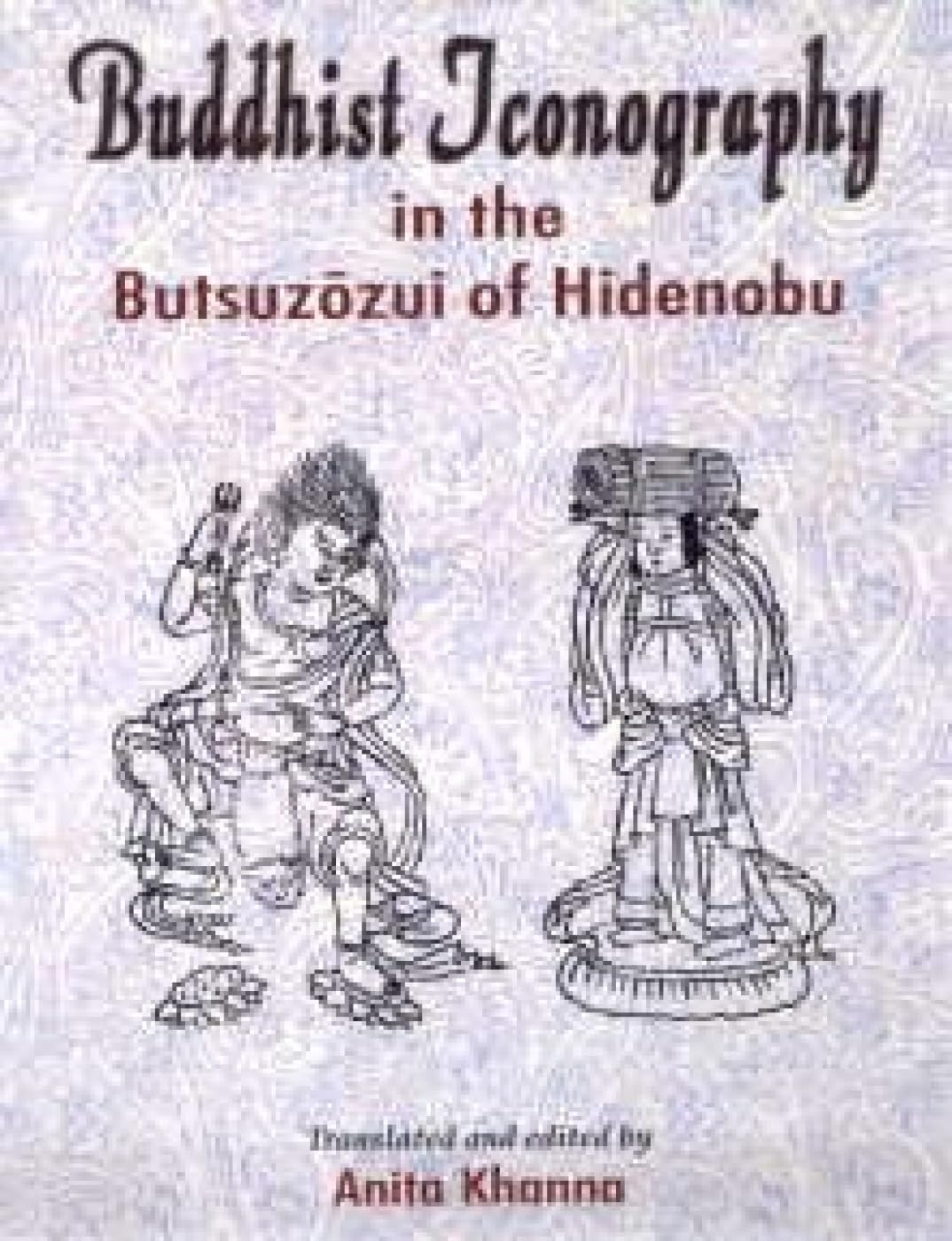 Buddhist Iconography in the Butsuzozui of Hidenobu - Retail Maharaj