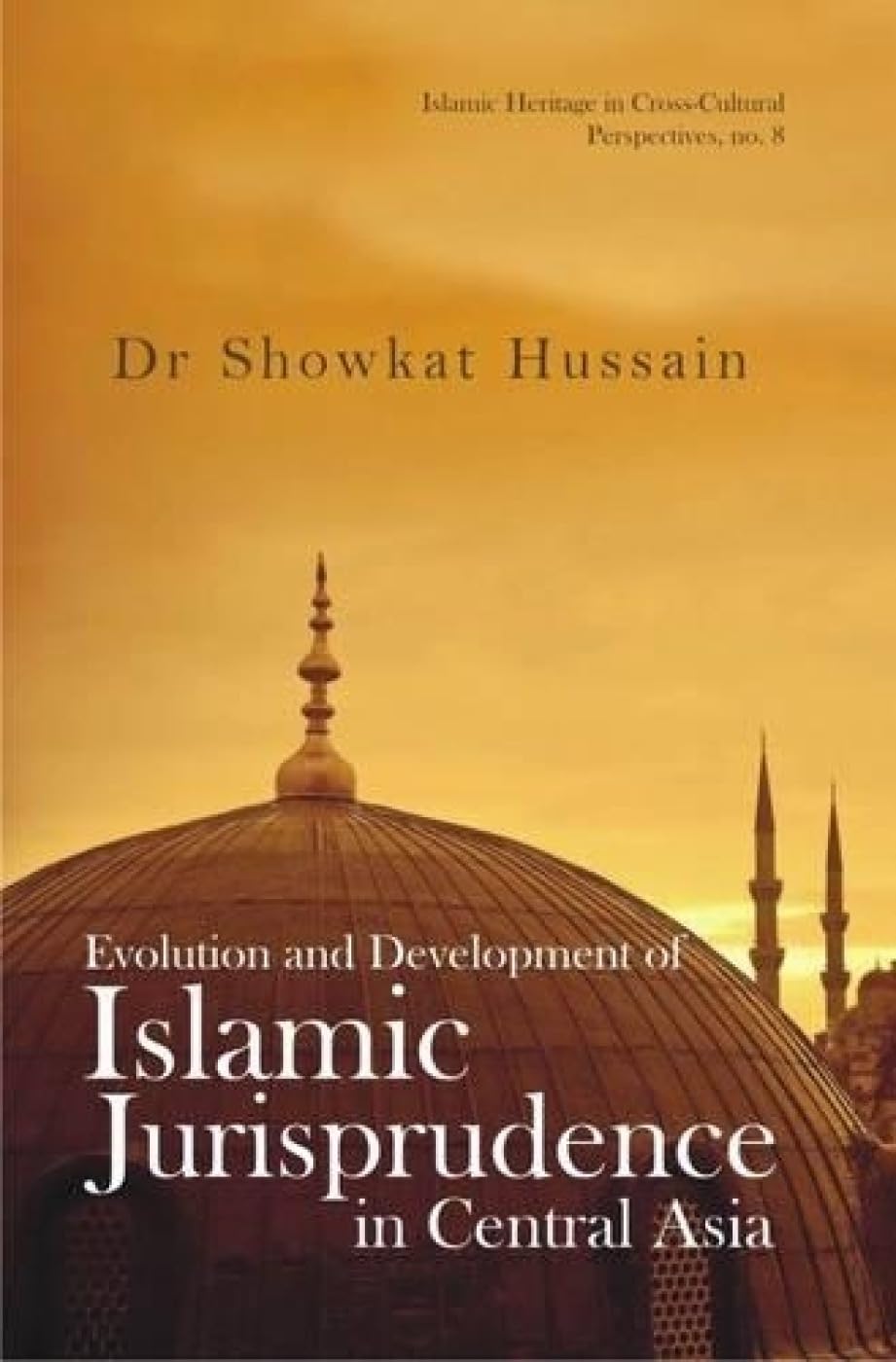 Evolution and Development of Islamic Jurisprudence in Central Asia - Retail Maharaj