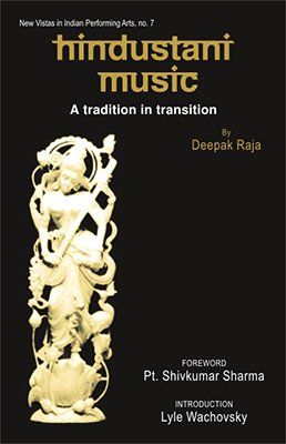 Hindustani Music: A Tradition in Transition - Retail Maharaj